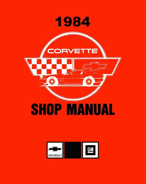 1984 Chevrolet Corvette Factory Shop Service Manual