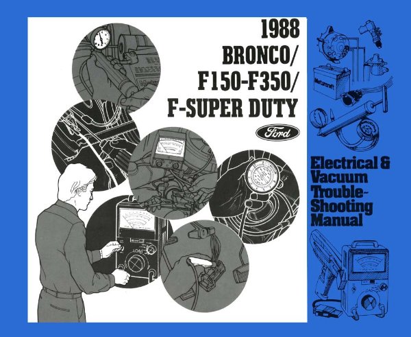 1988 Ford F-150, F-250, F-350 EVTM Wiring Diagrams Manual