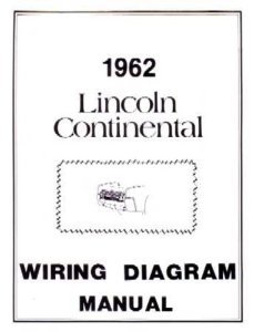 1962 Lincoln Continental Wiring Diagrams Manual
