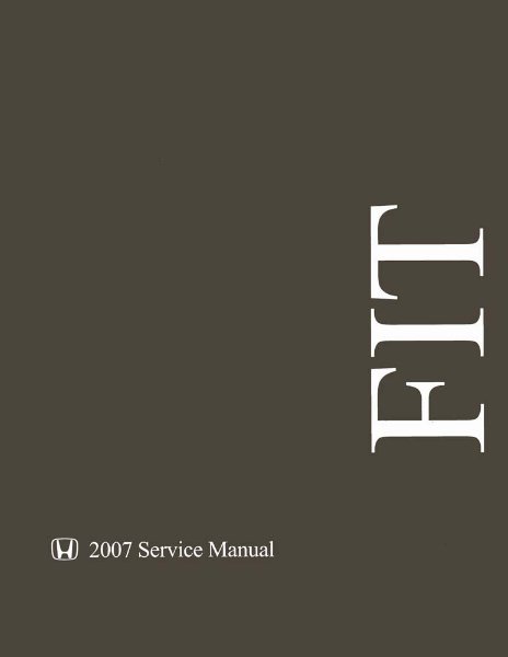 2007 Honda Fit Factory Shop Service Manual