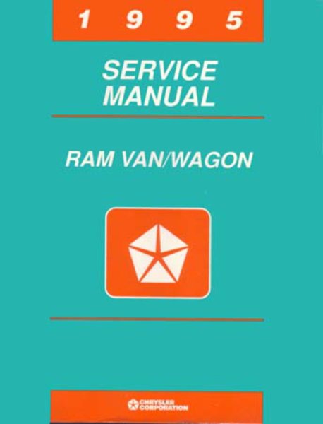 1995 Dodge Truck Ram Van Factory Shop Service Manual