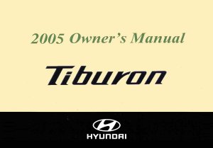 2005 Hyundai Tiberon Owner's Manual