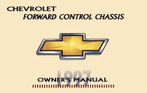 1997 Chevrolet Forward Control Owner's Manual