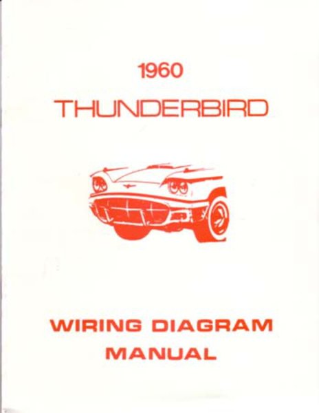 1960 Ford Thunderbird Wiring Diagrams Manual