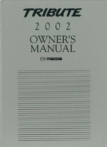 2002 Mazda Tribute Owner's Manual