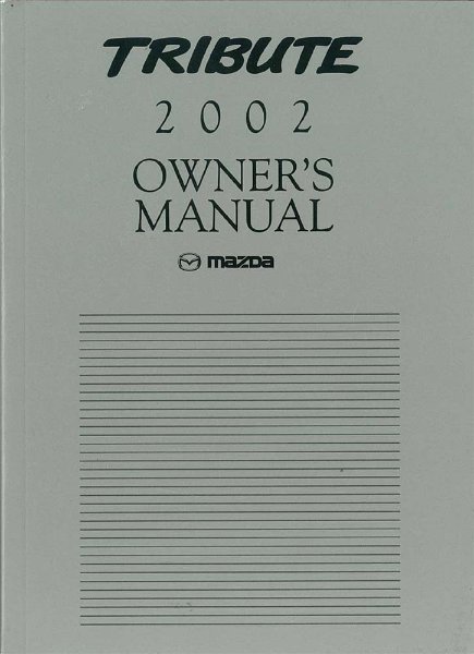 2002 Mazda Tribute Owner's Manual