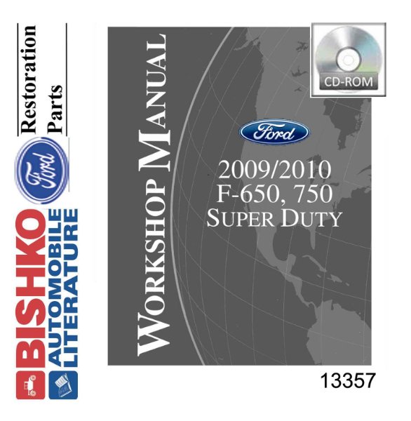 2009–2010 Ford Truck F650 - F750 Factory Shop Service Manual