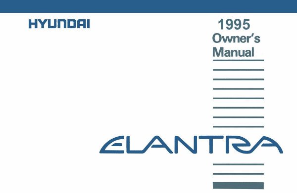 1995 Hyundai Elantra Owner's Manual