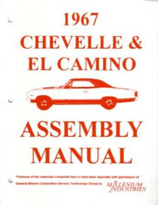 1967 Chevrolet Chevelle El Camino Assembly Manual Book Rebuild Illustrations