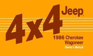 1986 Jeep Cherokee & Wagoneer Owner's Manual