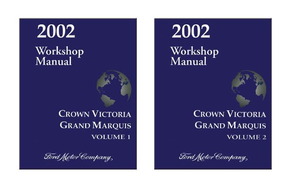 2002 Ford Crown Victoria, Grand Marquis Factory Shop Service Manual