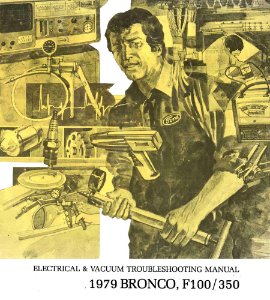 1979 Ford Truck Bronco, F100-F350 Wiring Diagrams Manual