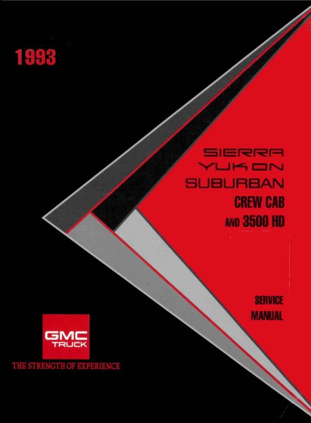 1993 GMC Sierra, Yukon, Suburban, Crew Cab, 3500HD Factory Shop Service Manual