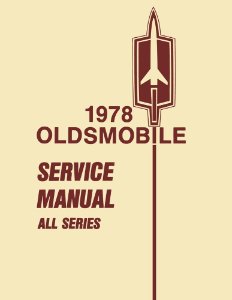 1978 Oldsmobile ALL MODELS - CHASSIS Factory Shop Service Manual