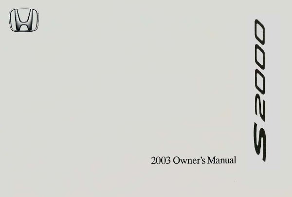 2003 Honda S2000 Owners Manual User Guide