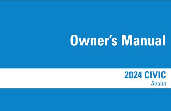 2024 Honda Civic Sedan Owners Manual User Guide