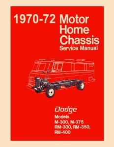 1970–1972 Dodge Truck Motor Home Factory Shop Service Manual