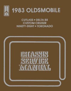 1983 Oldsmobile Cutlass, 88, Custom Cruiser, 98, Toronado Factory Shop Service Manual