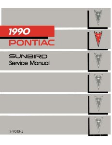 1990 Pontiac Sunbird Factory Shop Service Manual