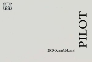 2003 Honda Pilot Owners Manual User Guide
