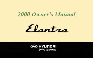 2000 Hyundai Elantra Owner's Manual