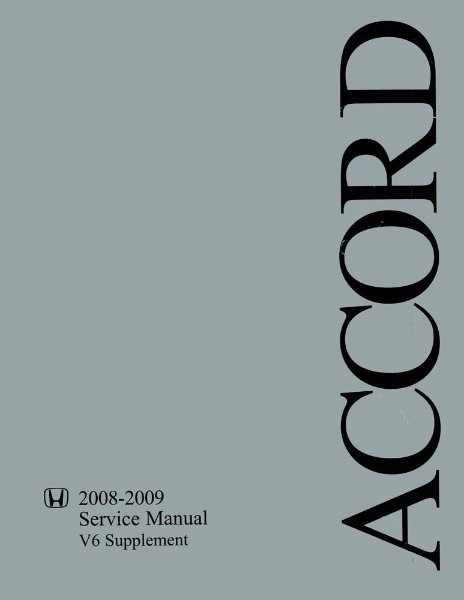 2008–2009 Honda Accord V6 Factory Shop Service Manual