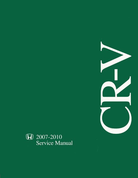 2007–2010 Honda CR-V Factory Shop Service Manual