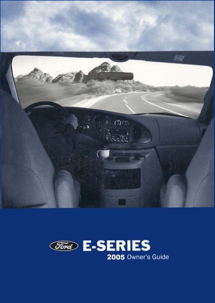 2005 Ford E-Series, Econoine Owner's Manual