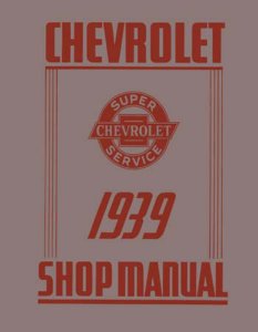 1939 Chevrolet All Car & Truck Models Factory Shop Service Manual