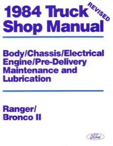 1984 Ford Truck Bronco II, Ranger Factory Shop Service Manual