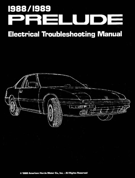 1988-1989 Honda Prelude Electrical Troubleshooting, ETM Wiring Diagrams Manual