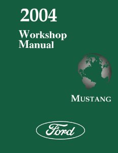 2004 Ford Mustang Factory Shop Service Manual