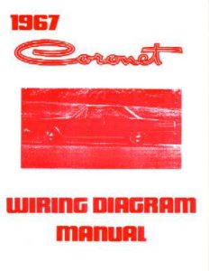 1967 Dodge Coronet Electrical Wiring Diagrams Schematics Manual Book