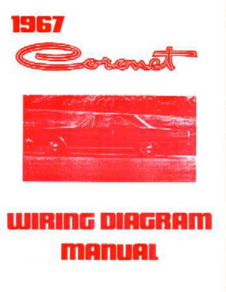 1967 Dodge Coronet Electrical Wiring Diagrams Schematics Manual Book