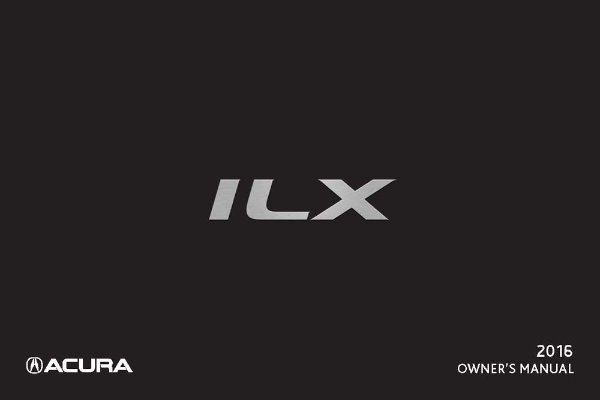 2016 Acura ILX Owner's Manual