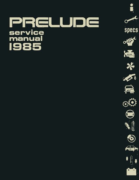 1985 Honda Prelude Factory Shop Service Manual
