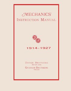1914–1927 Dodge CAR TRUCK - CHASSIS Factory Shop Service Manual