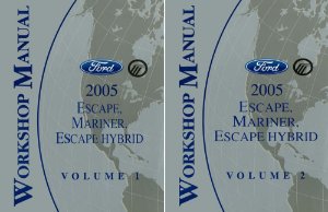 2005 Ford Truck Escape, Mariner, Hybrid Factory Shop Service Manual