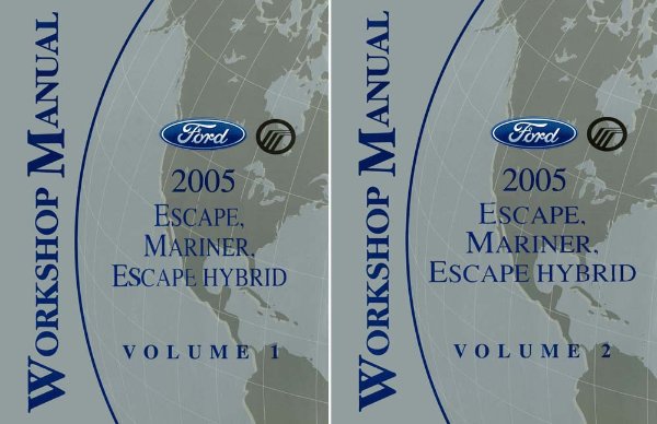 2005 Ford Truck Escape, Mariner, Hybrid Factory Shop Service Manual