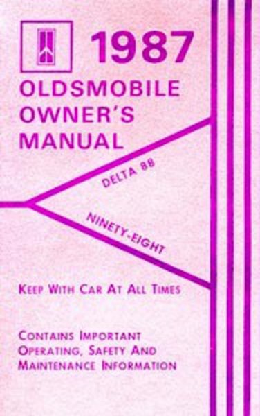 1987 Oldsmobile 98 Regency, Delta 88 Owner's Manual