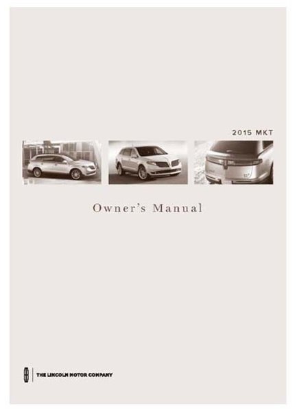 2015 Lincoln MKT Owner's Manual
