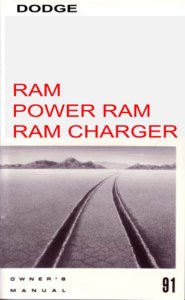 1991 Dodge Ram, Power Ram, Ramcharger Owner's Manual
