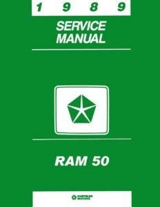 1989 Dodge Ram 50 Truck Factory Shop Service Manual