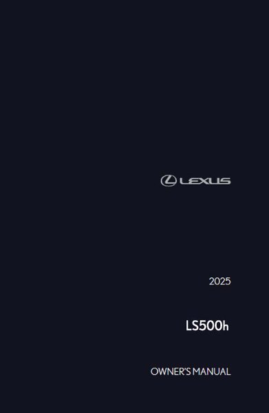 2025 Lexus LS 500H Owner's Manual