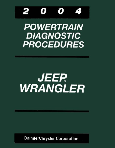 2004 Jeep Wrangler Factory Shop Service Manual