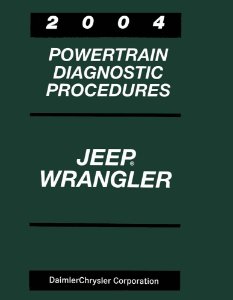 2004 Jeep Wrangler Factory Shop Service Manual