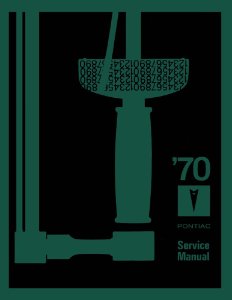 1970 Pontiac ALL MODELS NO FIREBIRD - CHASSIS Factory Shop Service Manual