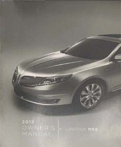 2013 Lincoln MKS Owner's Manual