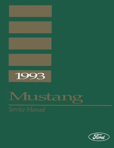1993 Ford Mustang Factory Shop Service Manual