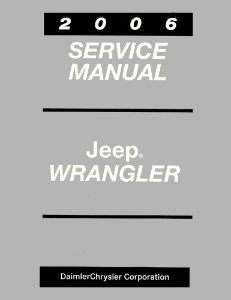 2006 Jeep Wrangler Factory Shop Service Manual